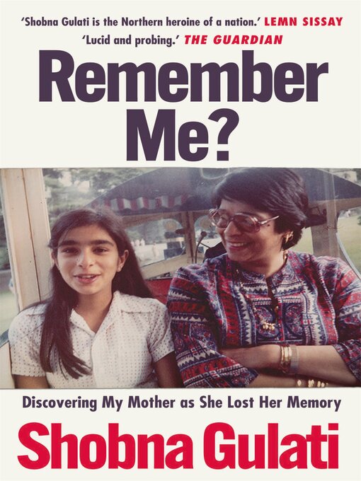 Title details for Remember Me? by Shobna Gulati - Available